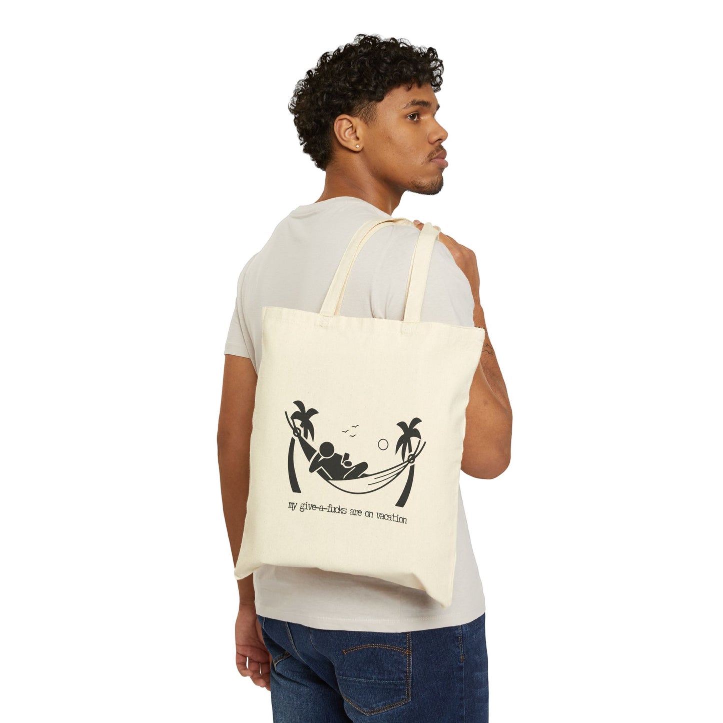 "MY GIVE-A-FUCKS ARE ON VACATION" 100% Cotton Canvas Tote Bag