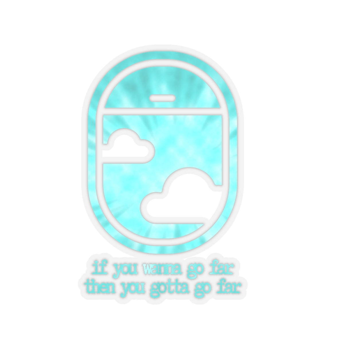 "If you wanna go far then you gotta go far" (sea and sky blue) Kiss-Cut Sticker | Noah Kahan Stickers and Merch