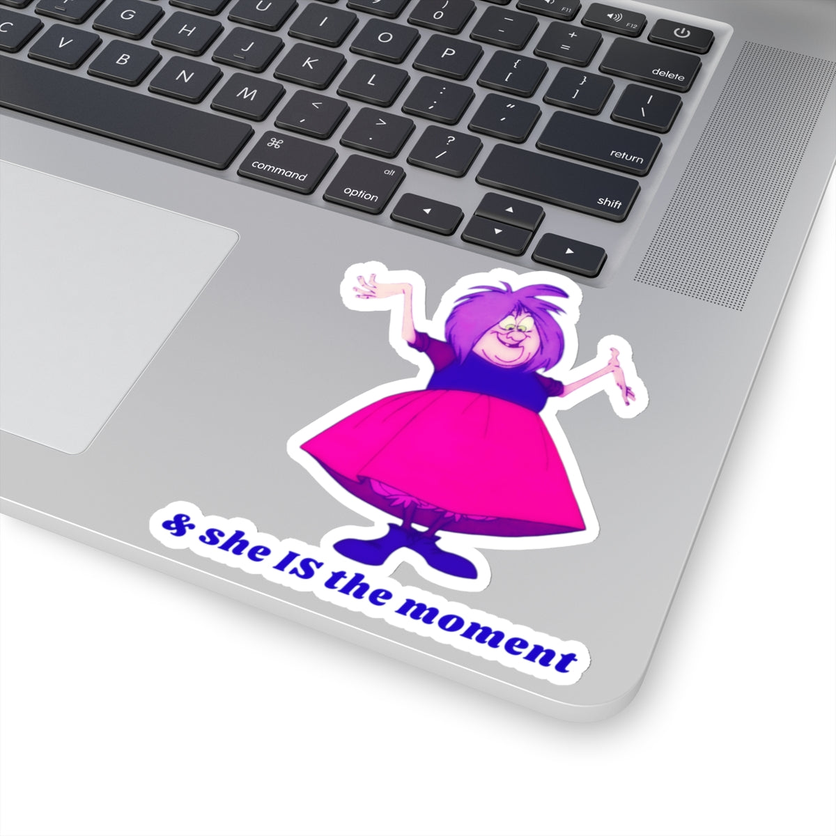 MADAM MIM "& she IS the moment" Kiss-Cut Sticker