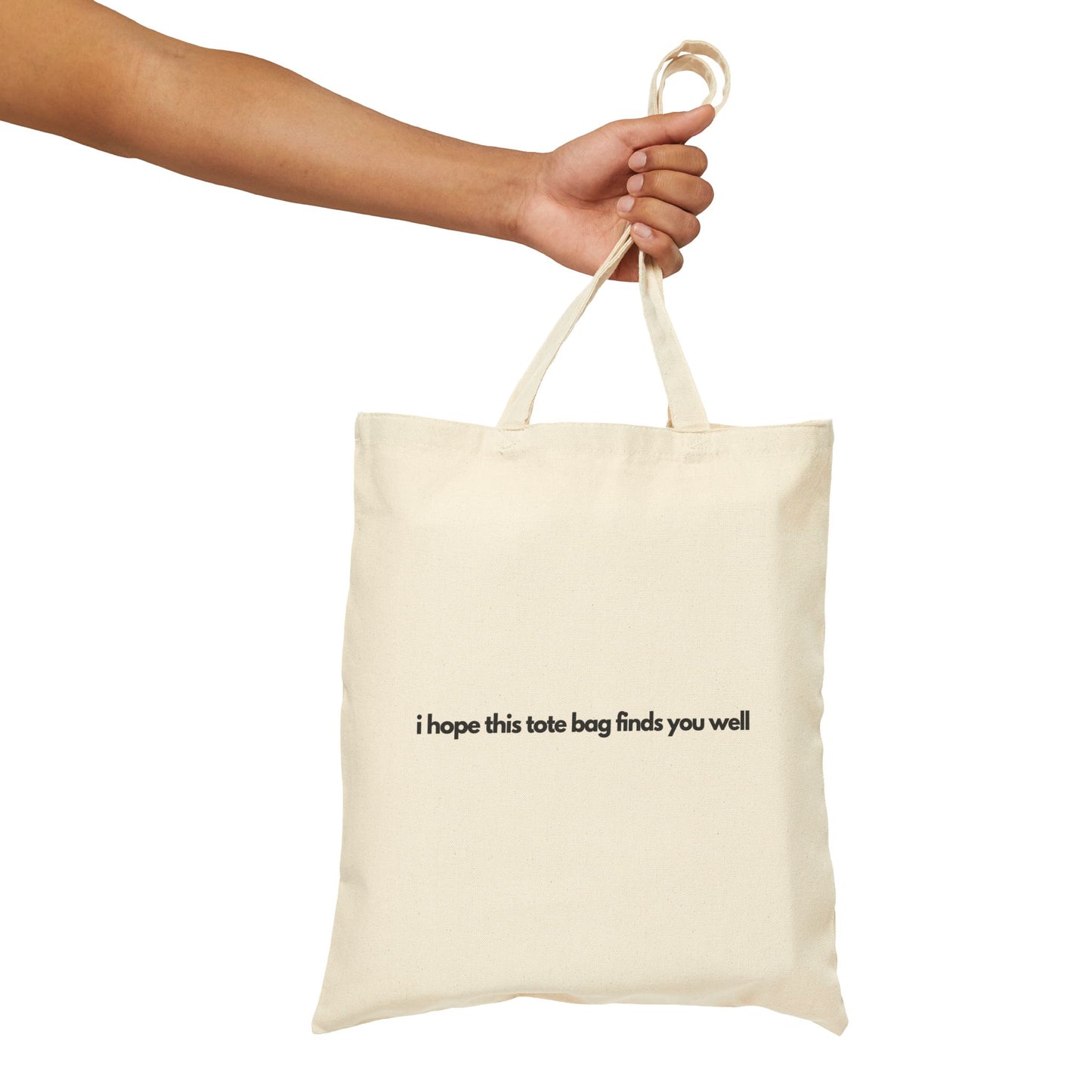 Funny "I HOPE THIS TOTE BAG FINDS YOU WELL" tote bag