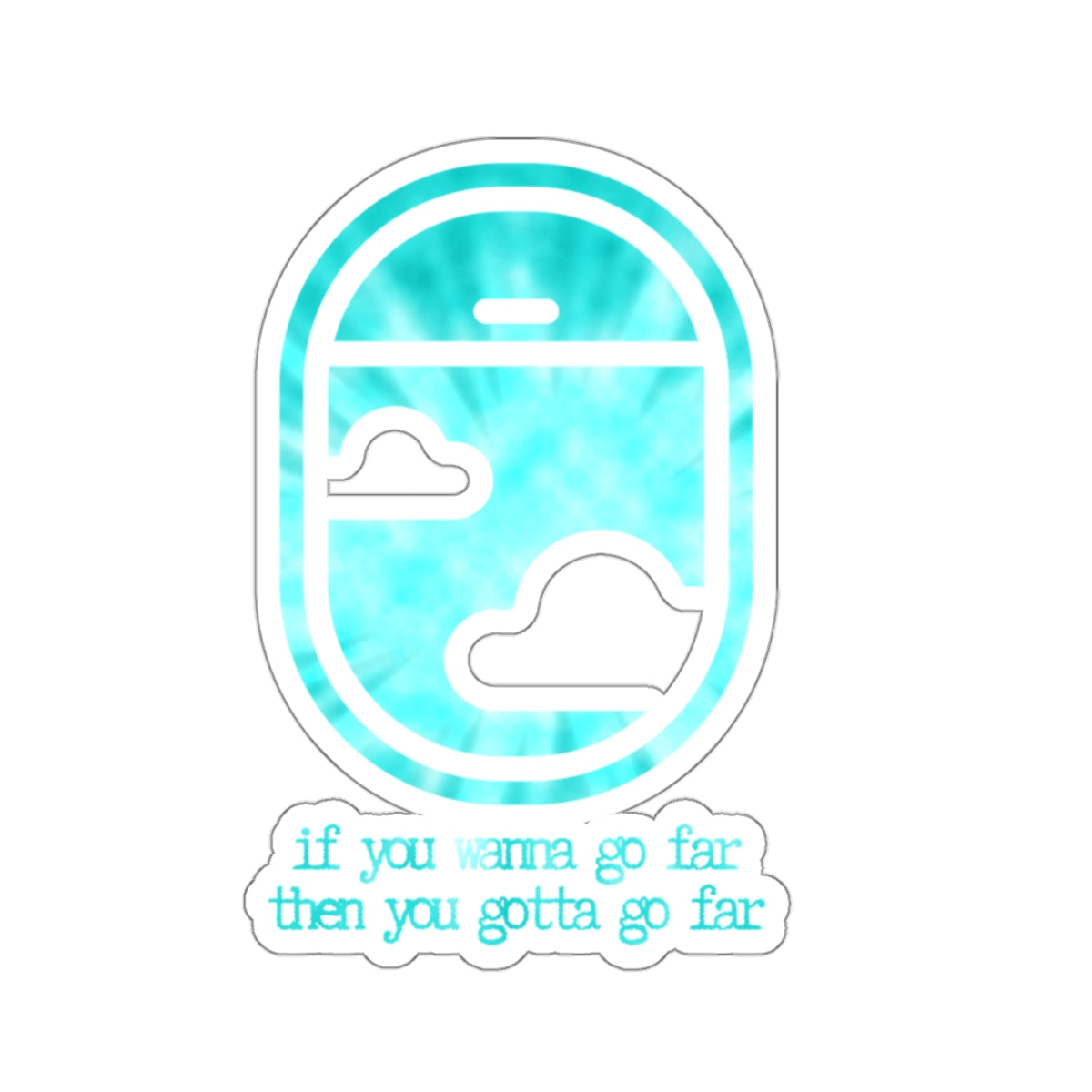 "If you wanna go far then you gotta go far" (sea and sky blue) Kiss-Cut Sticker | Noah Kahan Stickers and Merch