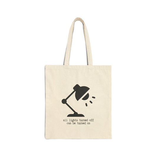 "ALL LIGHTS TURNED OFF CAN BE TURNED ON" 100% Cotton Canvas Tote Bag