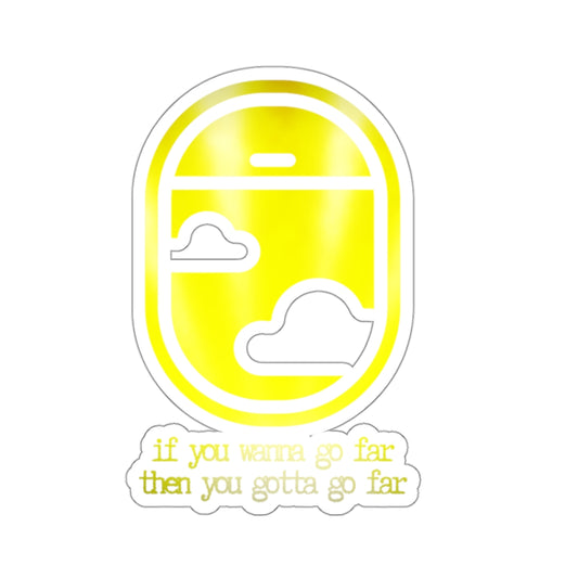 "If you wanna go far then you gotta go far" (lemoncello) Kiss-Cut Sticker | Noah Kahan Stickers and Merch