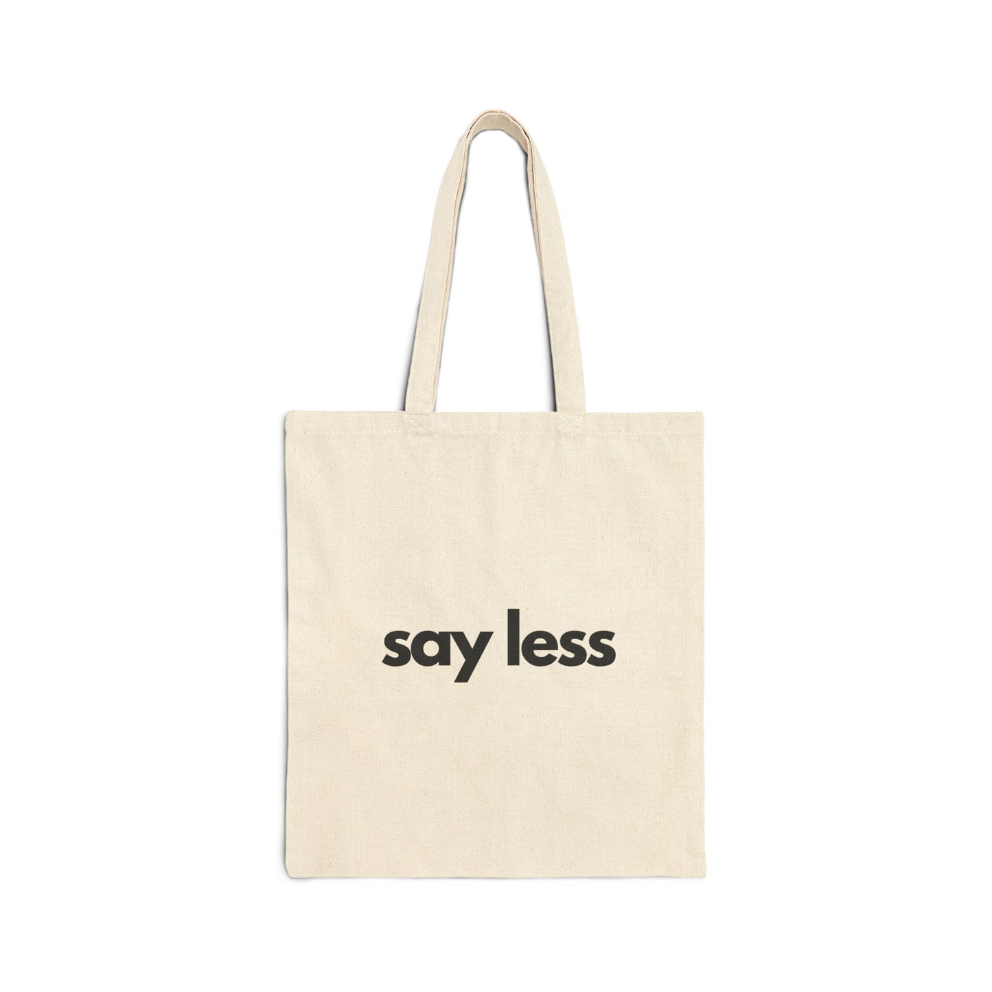 Funny Tote Bag with 'Say Less' Design