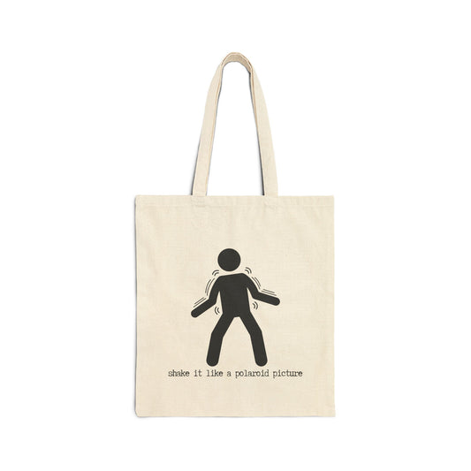 SHAKE IT LIKE A POLAROID PICTURE (W) 100% Cotton Canvas Tote Bag