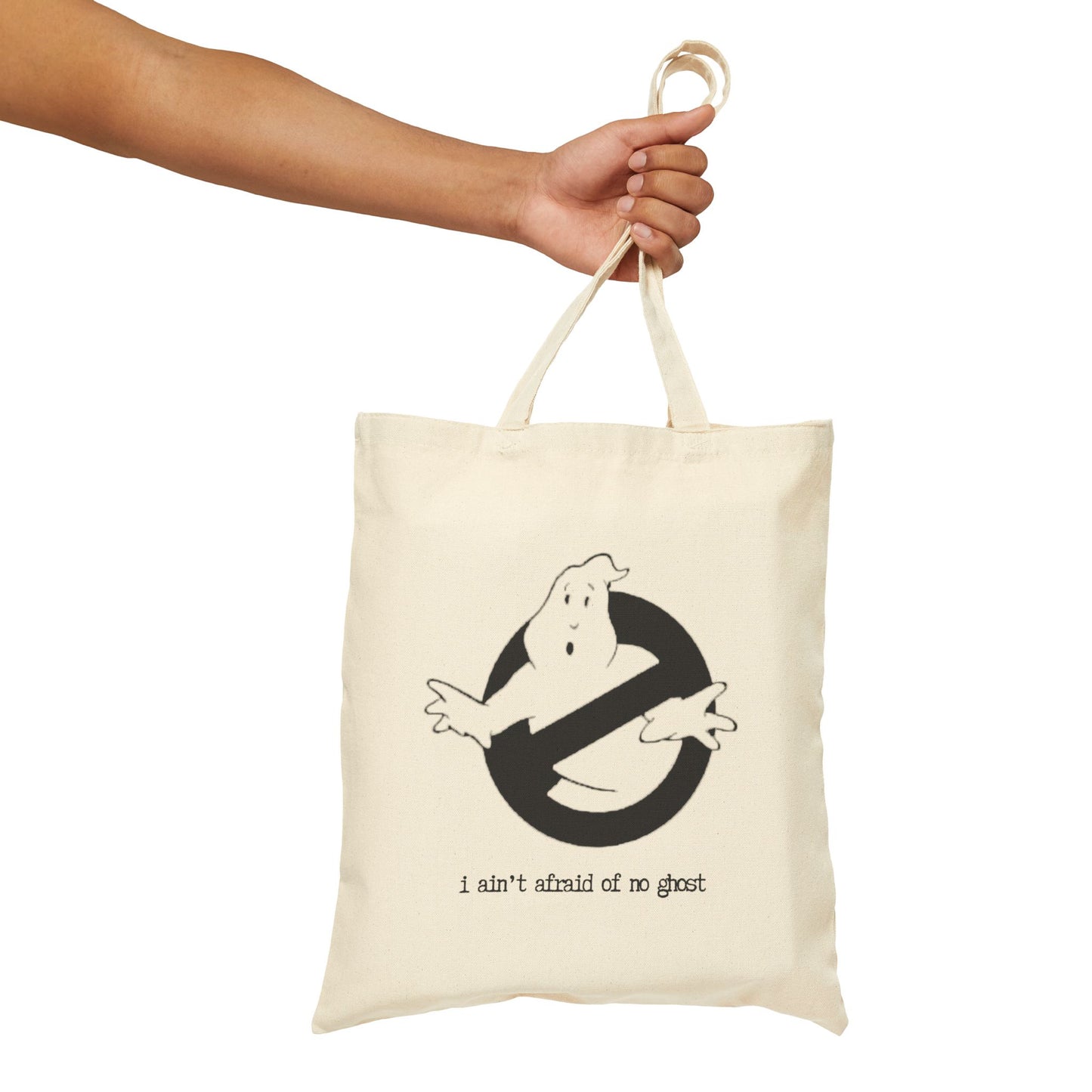 "I ain't afraid of no ghost" 100% Cotton Canvas Tote Bag