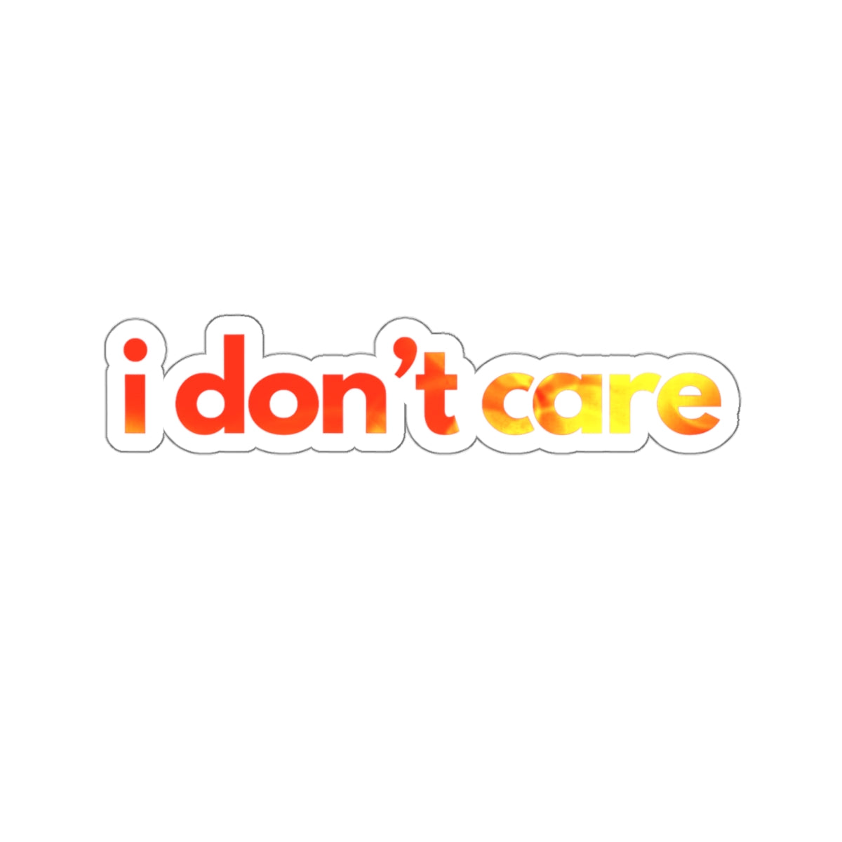 NOT FEELING IT series ("I don't care")  Kiss-Cut Sticker