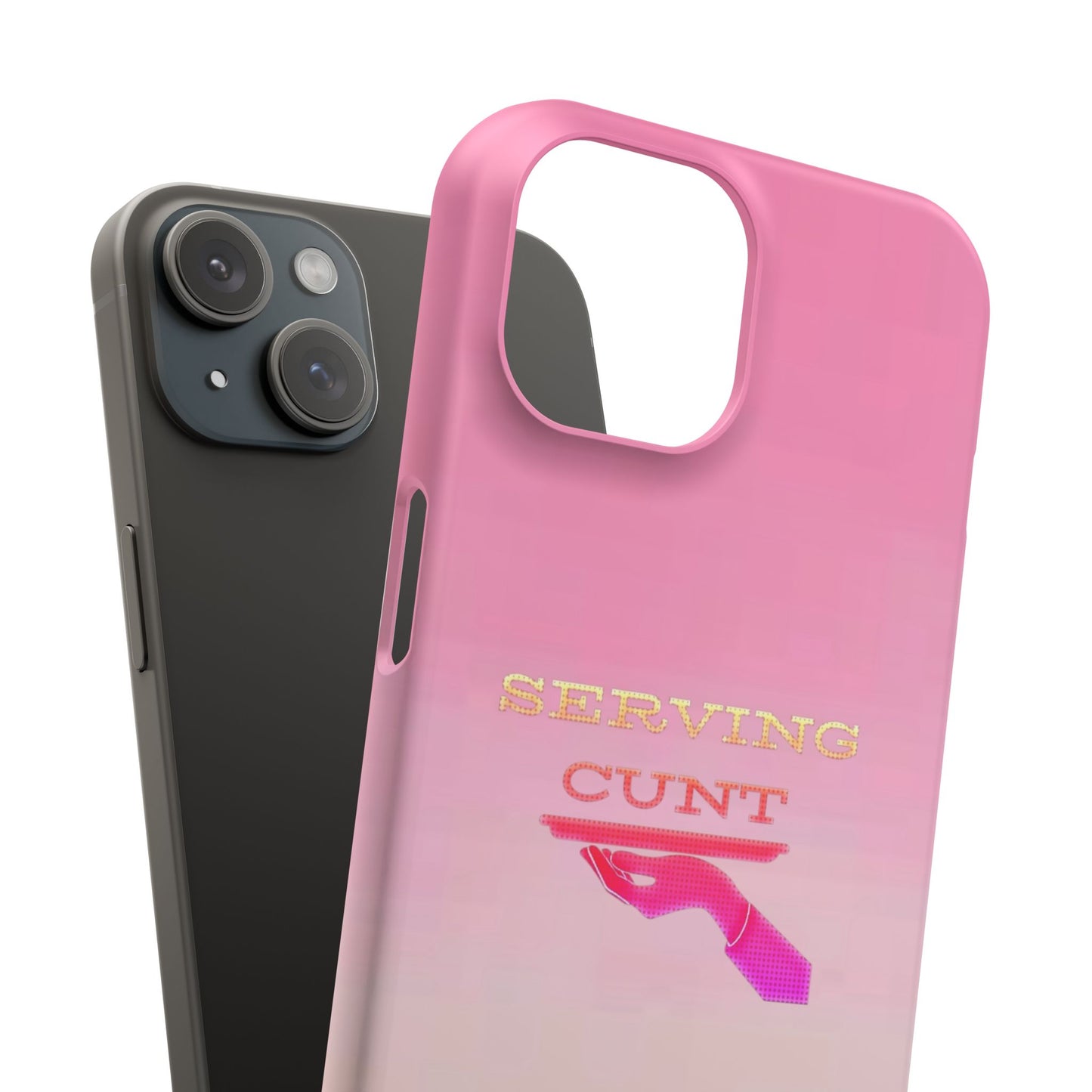 "Serving Cunt" (pink ombré) Slim Phone Case