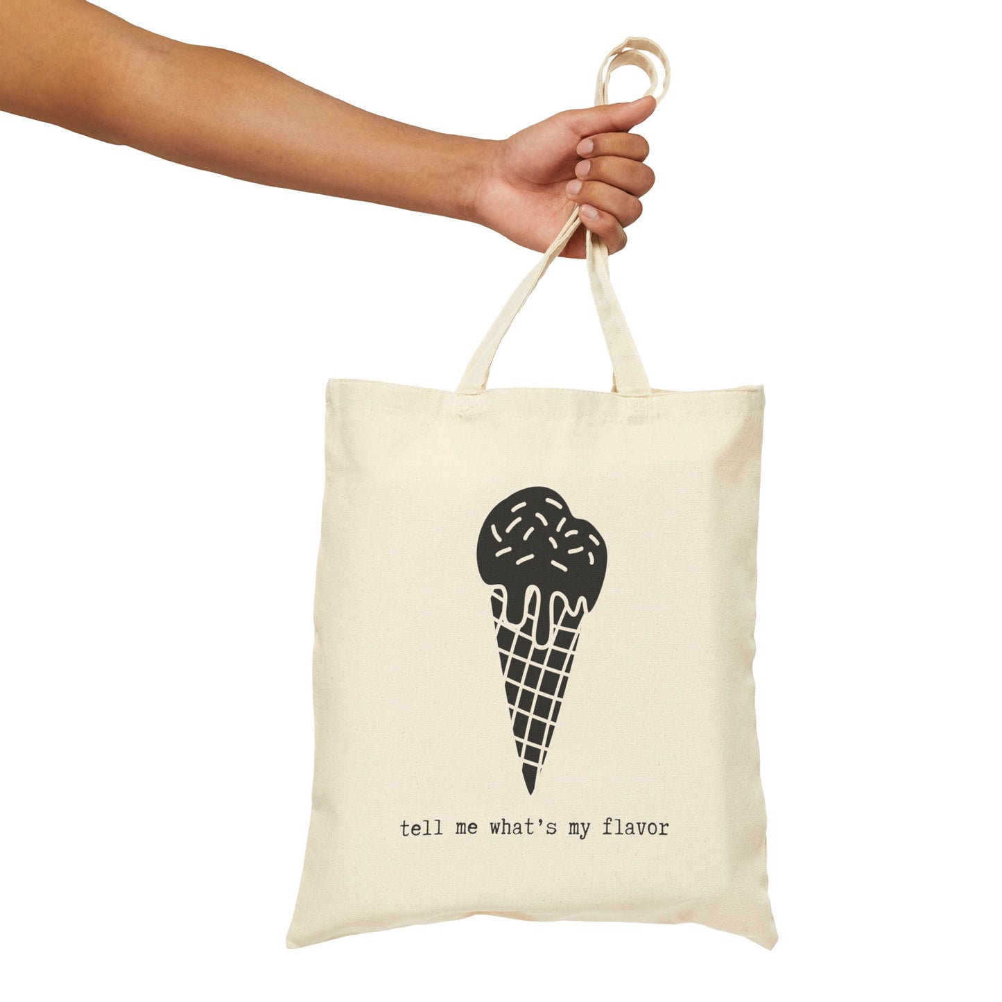 TELL ME WHATS MY FLAVOR 100% Cotton Canvas Tote Bag