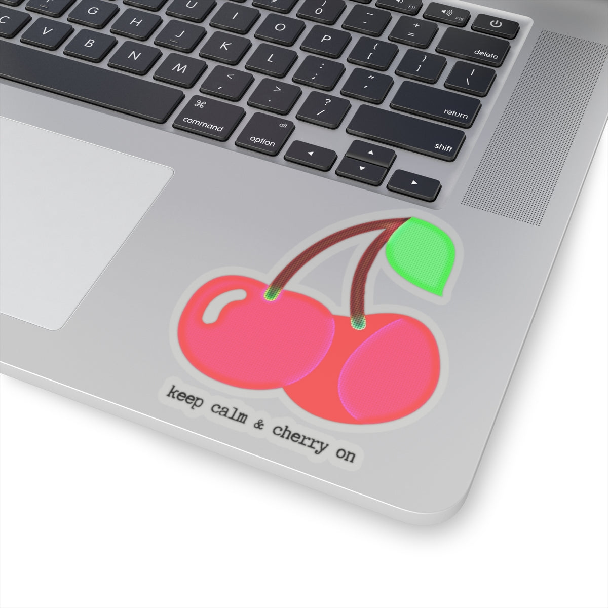 "keep calm and cherry on" Kiss-Cut Sticker