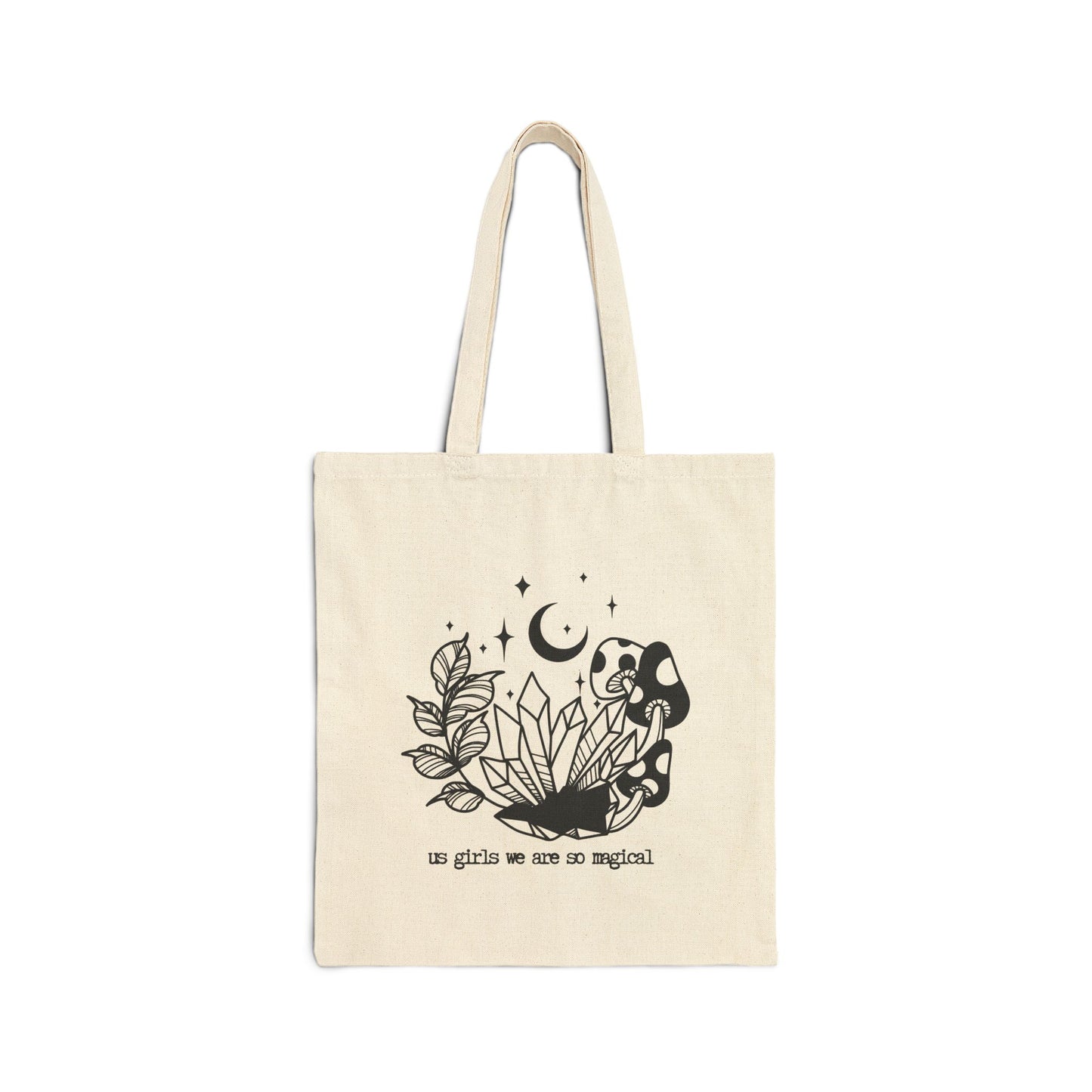 "Us girls we are so magical" 100% Cotton Canvas Tote Bag