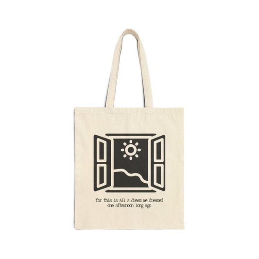 THIS IS ALL A DREAM WE DREAMED" 100% Cotton Canvas Tote Bag