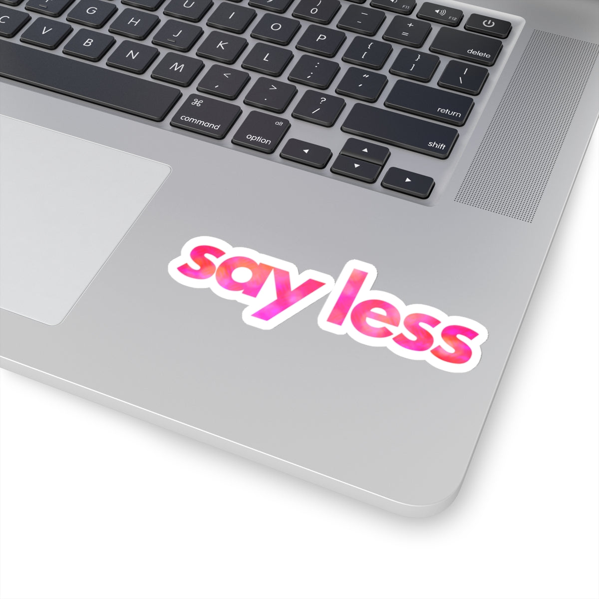 NOT FEELING IT series ("say less")  Kiss-Cut Sticker