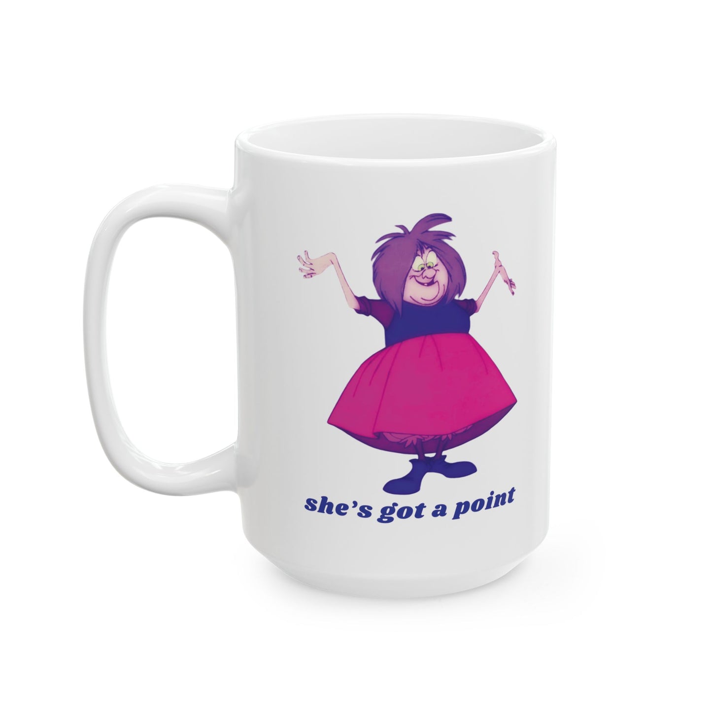 MADAM MIM "she's got a point" Ceramic Mug