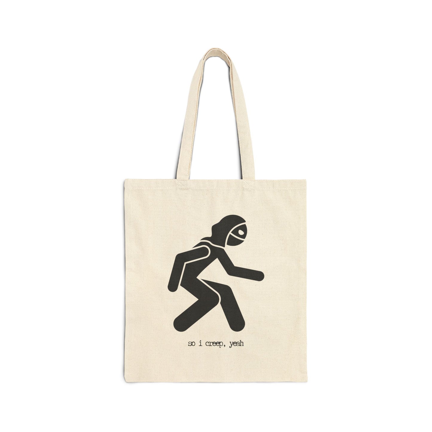 "So I Creep, Yeah" CREEP by TLC 100% Cotton Canvas Tote Bag