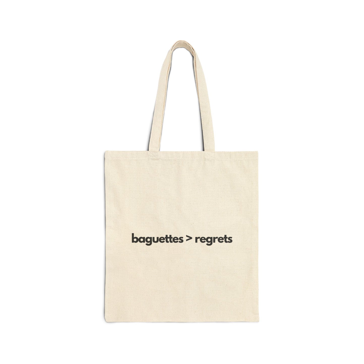 Funny ""baguettes > regrets" Tote Bag