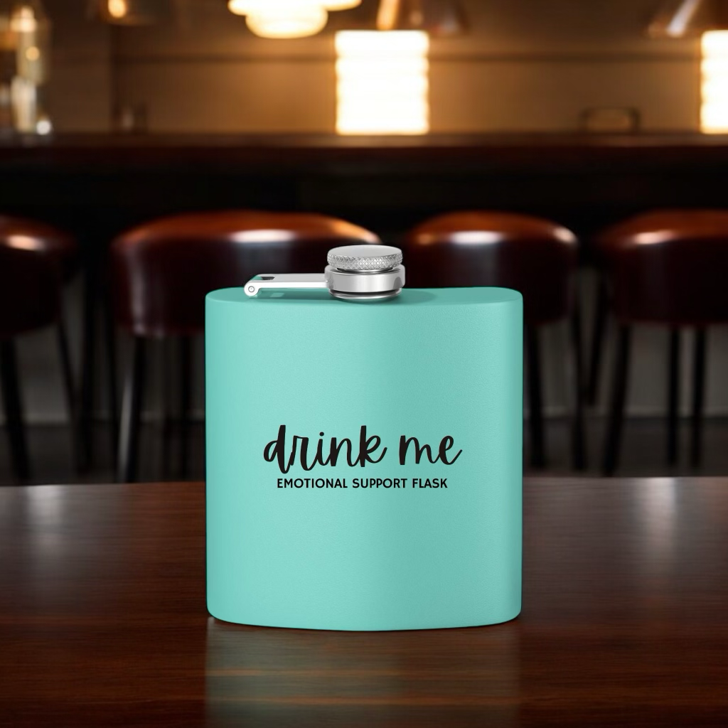 "Drink Me" Stainless Steel Flask, 6oz  Teal | Emotional Support Flask