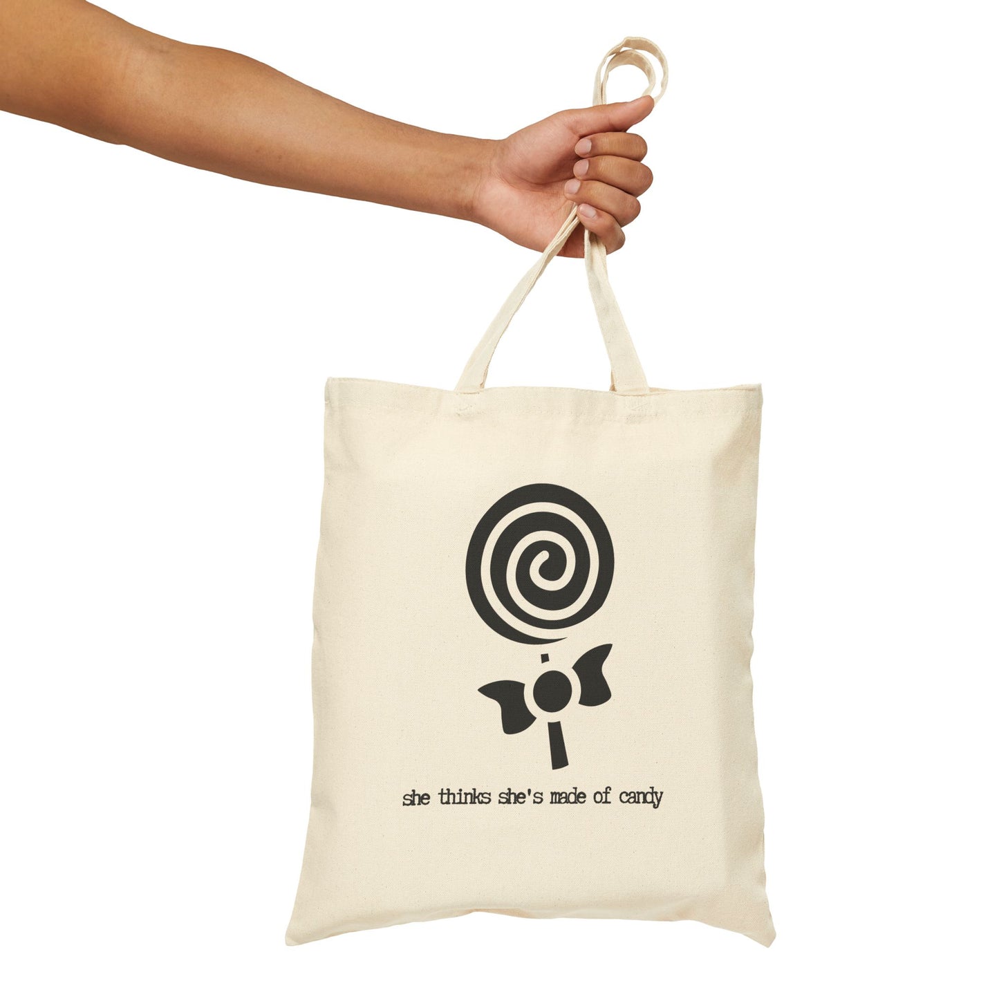 "She thinks she's made of candy" 100% Cotton Canvas Tote Bag