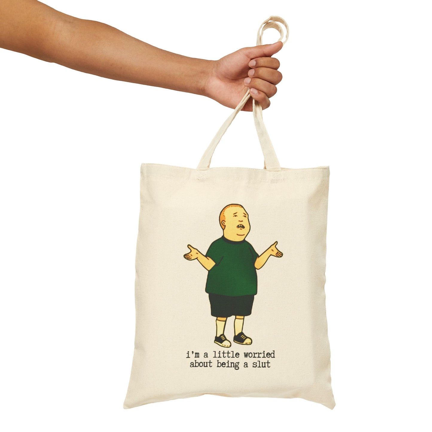 BOBBY HILL "worried about being a slut" 100% Cotton Canvas Tote Bag