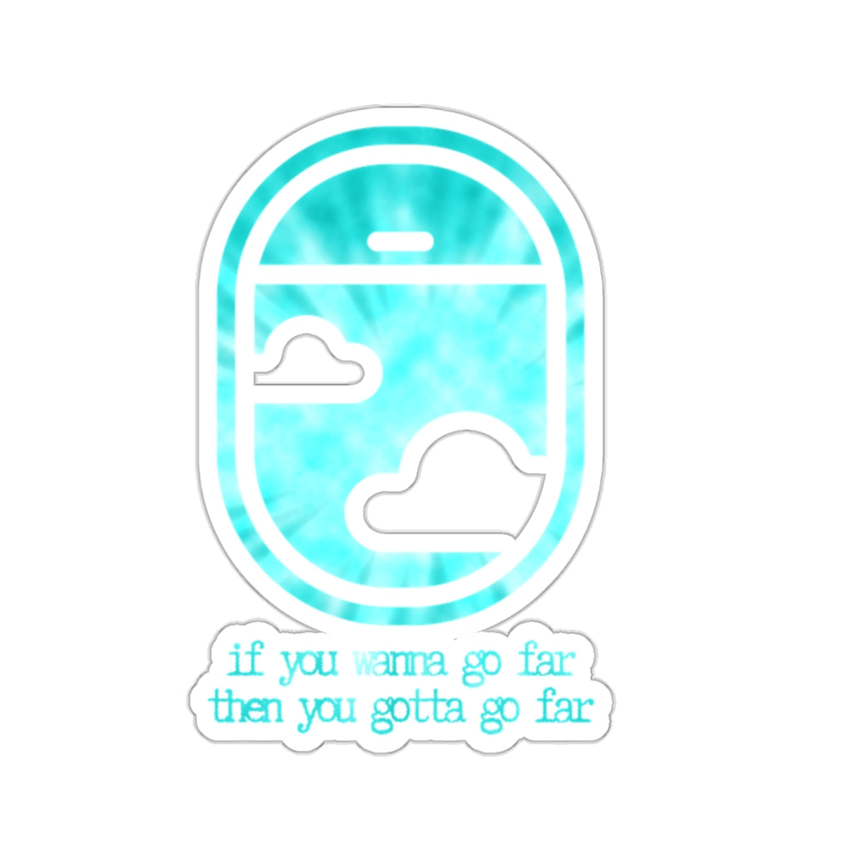 "If you wanna go far then you gotta go far" (sea and sky blue) Kiss-Cut Sticker | Noah Kahan Stickers and Merch