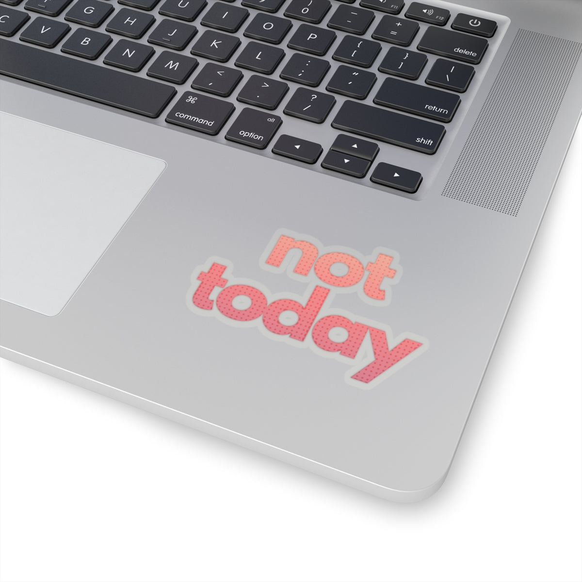 NOT FEELING IT series ("not today")  Kiss-Cut Sticker