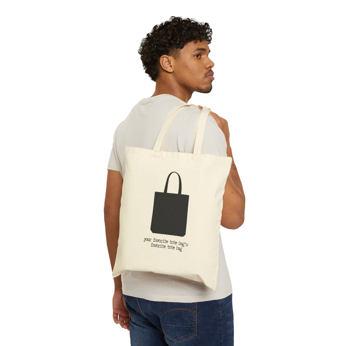 "Your Favorite Tote Bag's Favorite Tote Bag" 100% Cotton Canvas Tote Bag