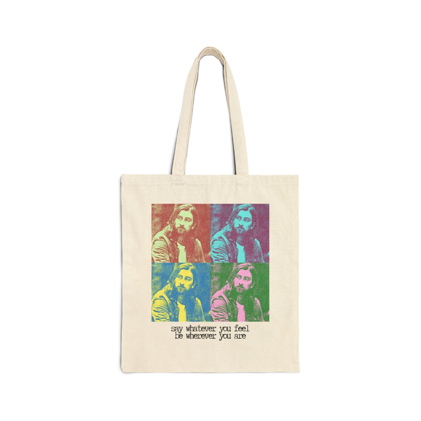 "Be Wherever You Are" 100% Cotton Canvas Tote Bag