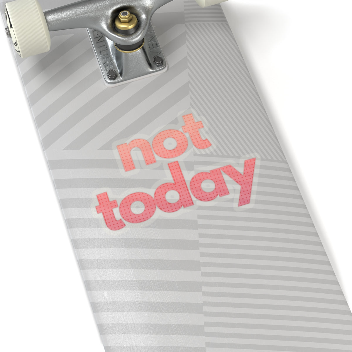 NOT FEELING IT series ("not today")  Kiss-Cut Sticker