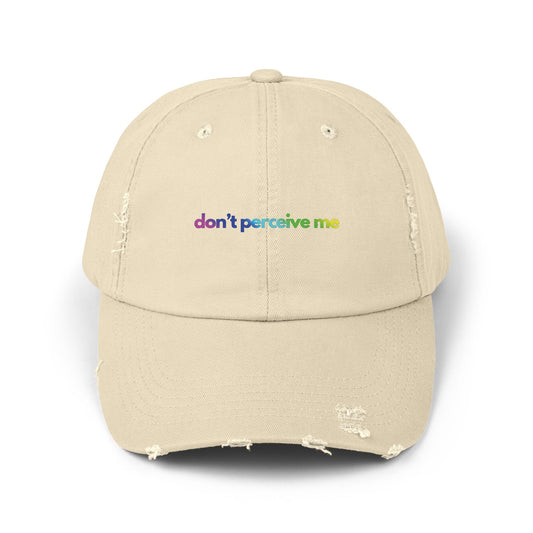 DONT PERCEIVE ME  (baddie black) Unisex Distressed Cap