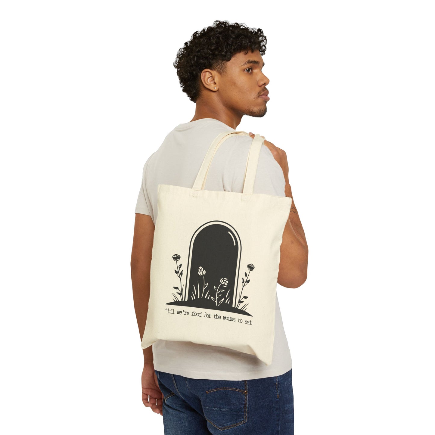 Til We're Food for the Worms to Eat" NOAH KAHAN 100% Cotton Canvas Tote Bag