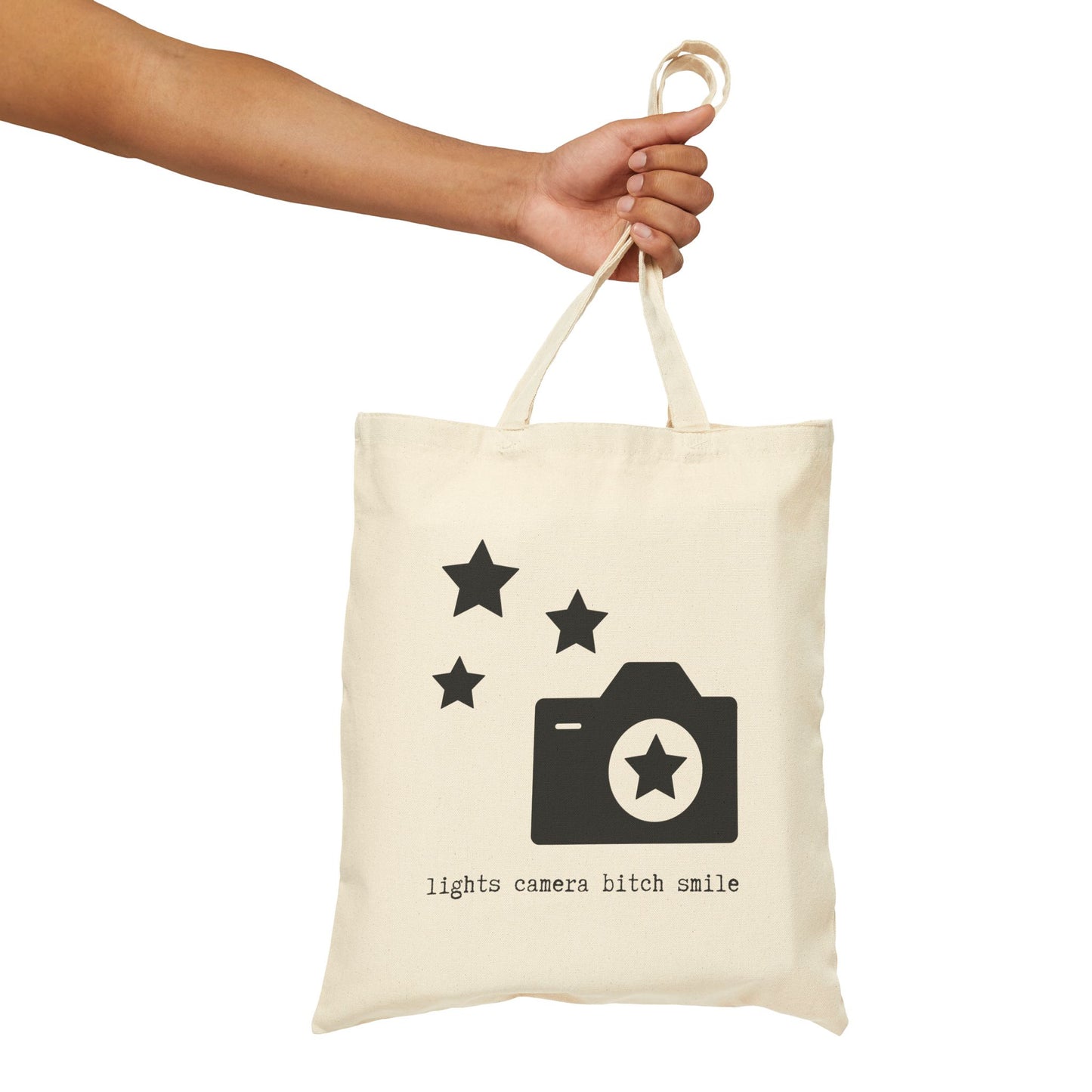 "Lights Camera Bitch Smile" 100% Cotton Canvas Tote Bag