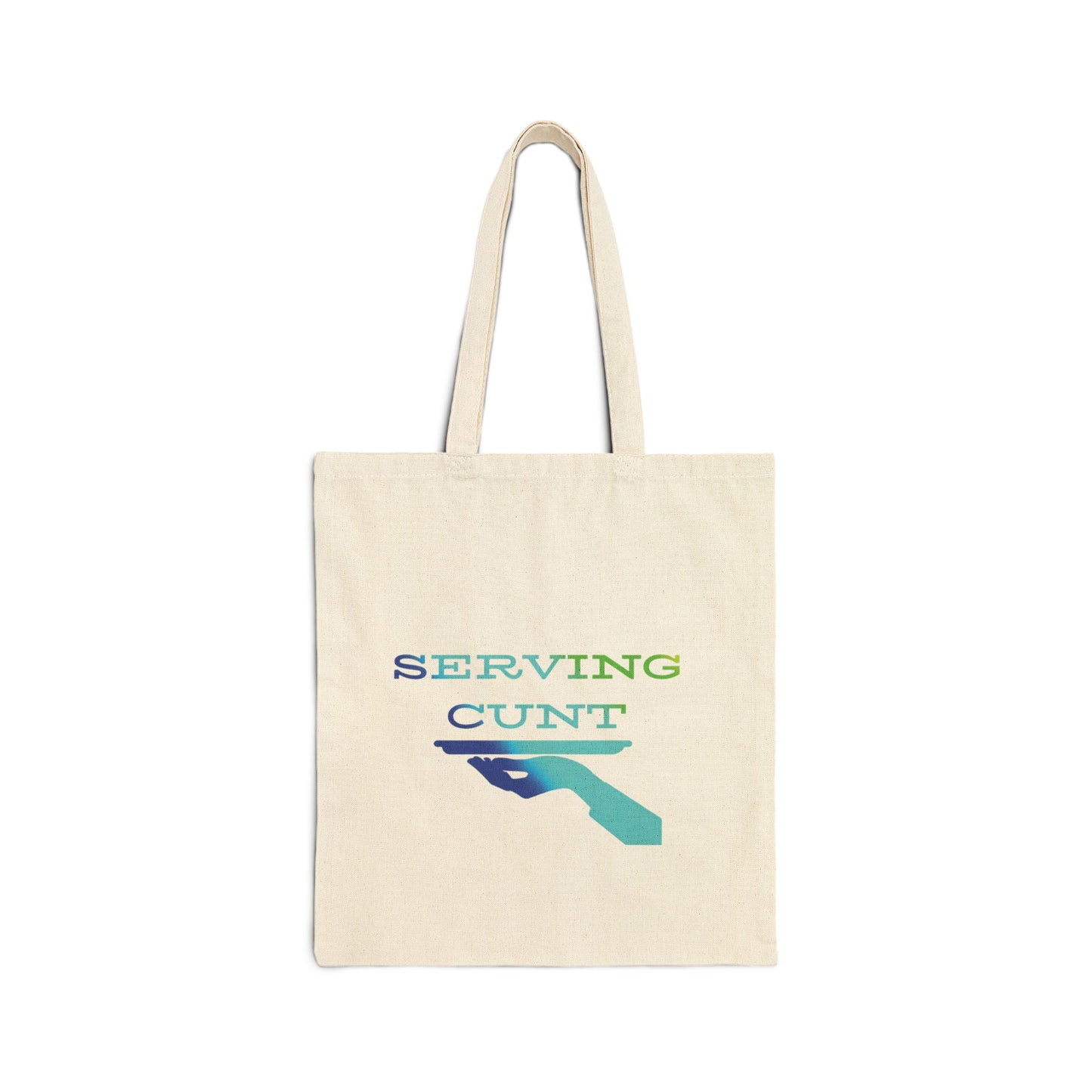 Serving Cunt (blue ombré) 100% Cotton Canvas Tote Bag