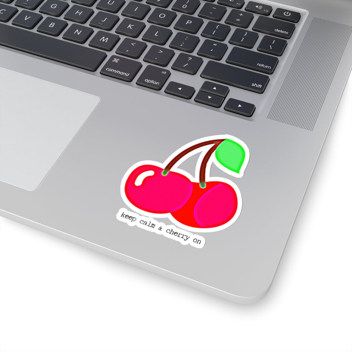 "keep calm and cherry on" Kiss-Cut Sticker