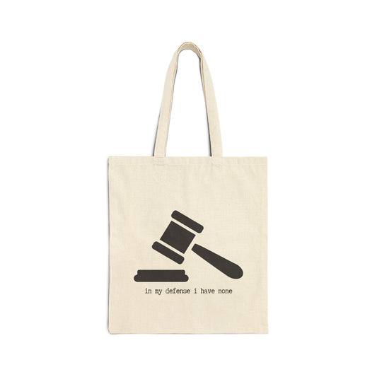 "IN MY DEFENSE I HAVE NONE" 100% Cotton Canvas Tote Bag