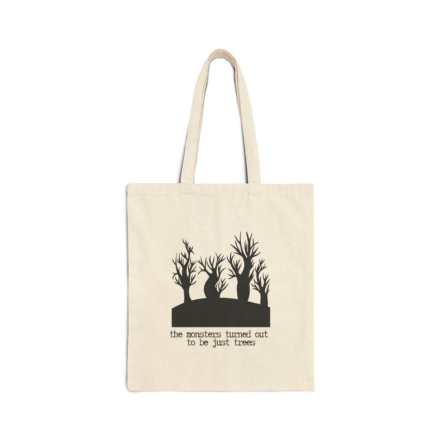 "The Monsters Turned Out to Be Just Trees" TAYLOR SWIFT inspired 100% Cotton Canvas Tote Bag