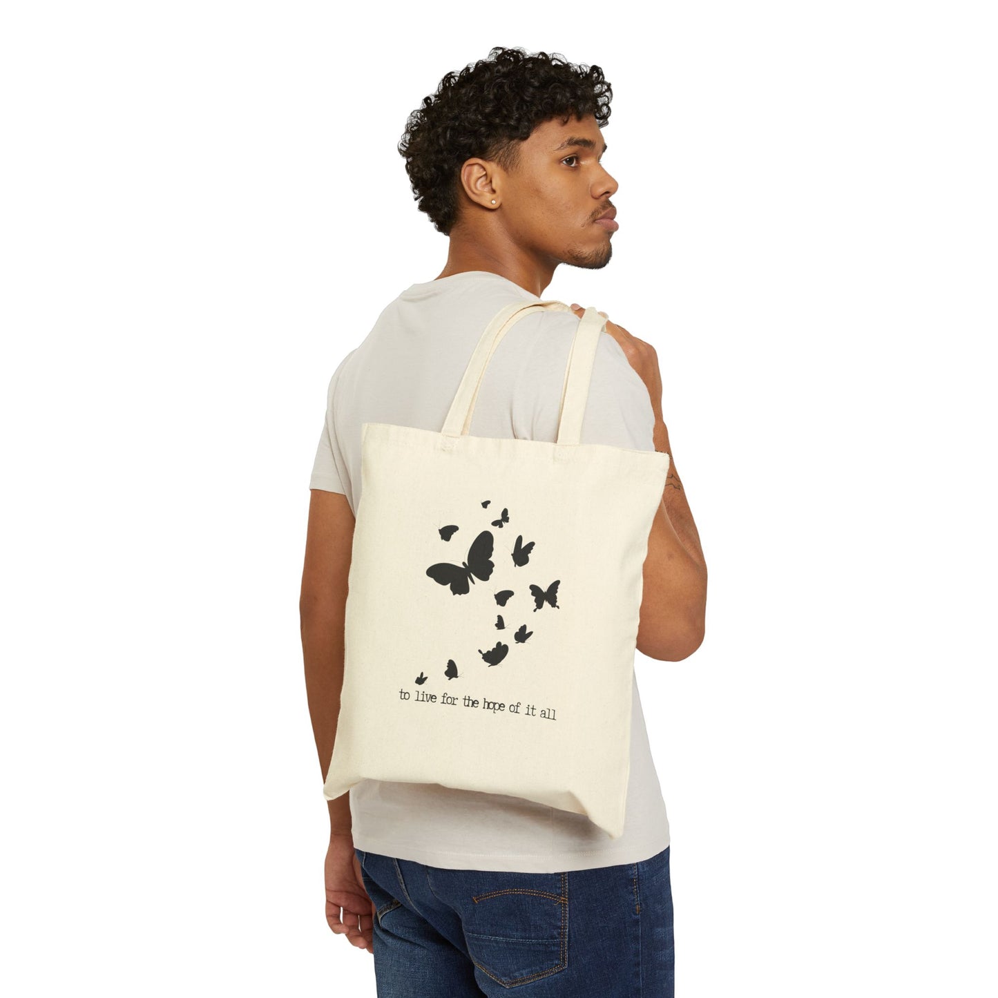 "To Live for the Hope of It All" 100% Cotton Canvas Tote Bag