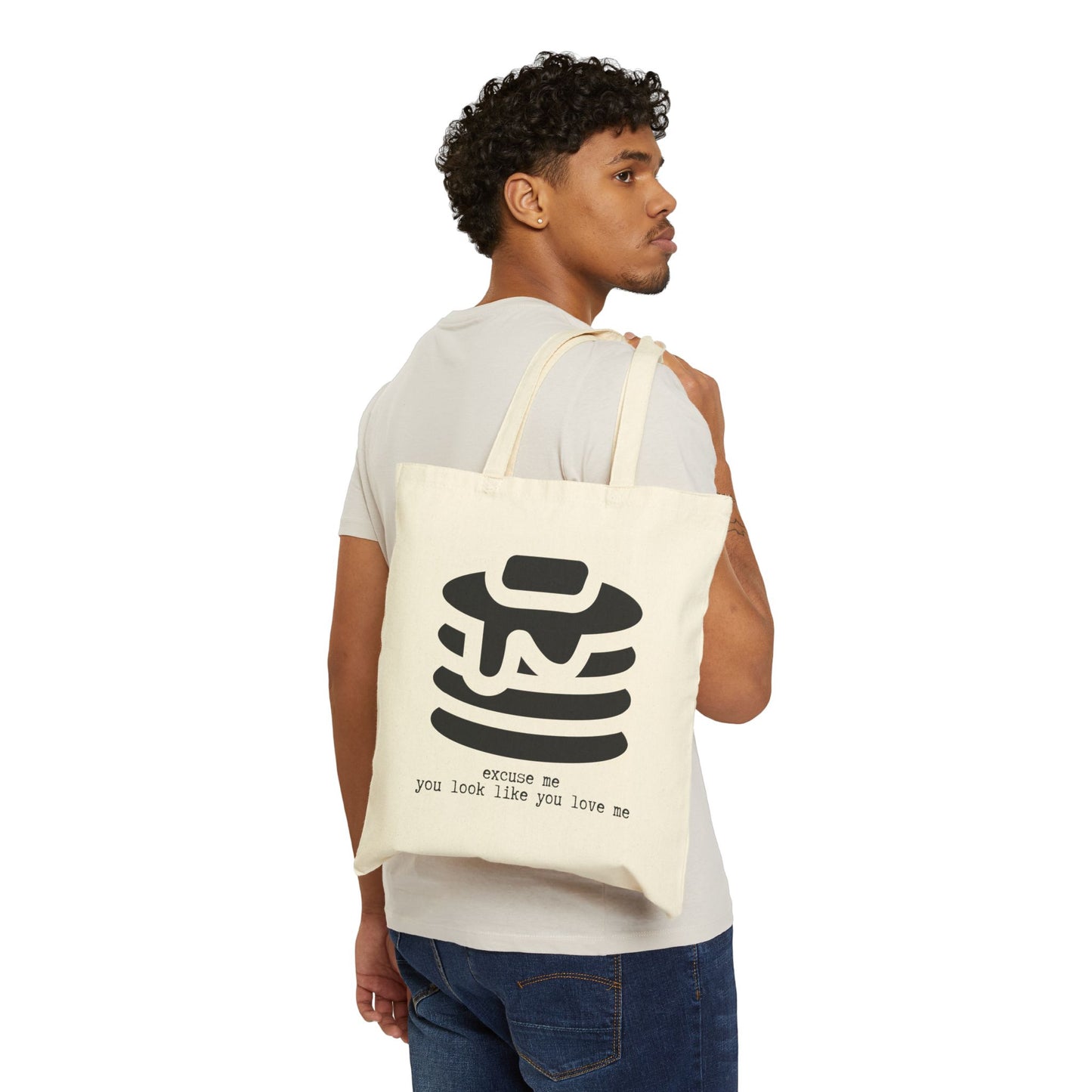 "YOU LOOK LIKE YOU LOVE ME" 100% Cotton Canvas Tote Bag