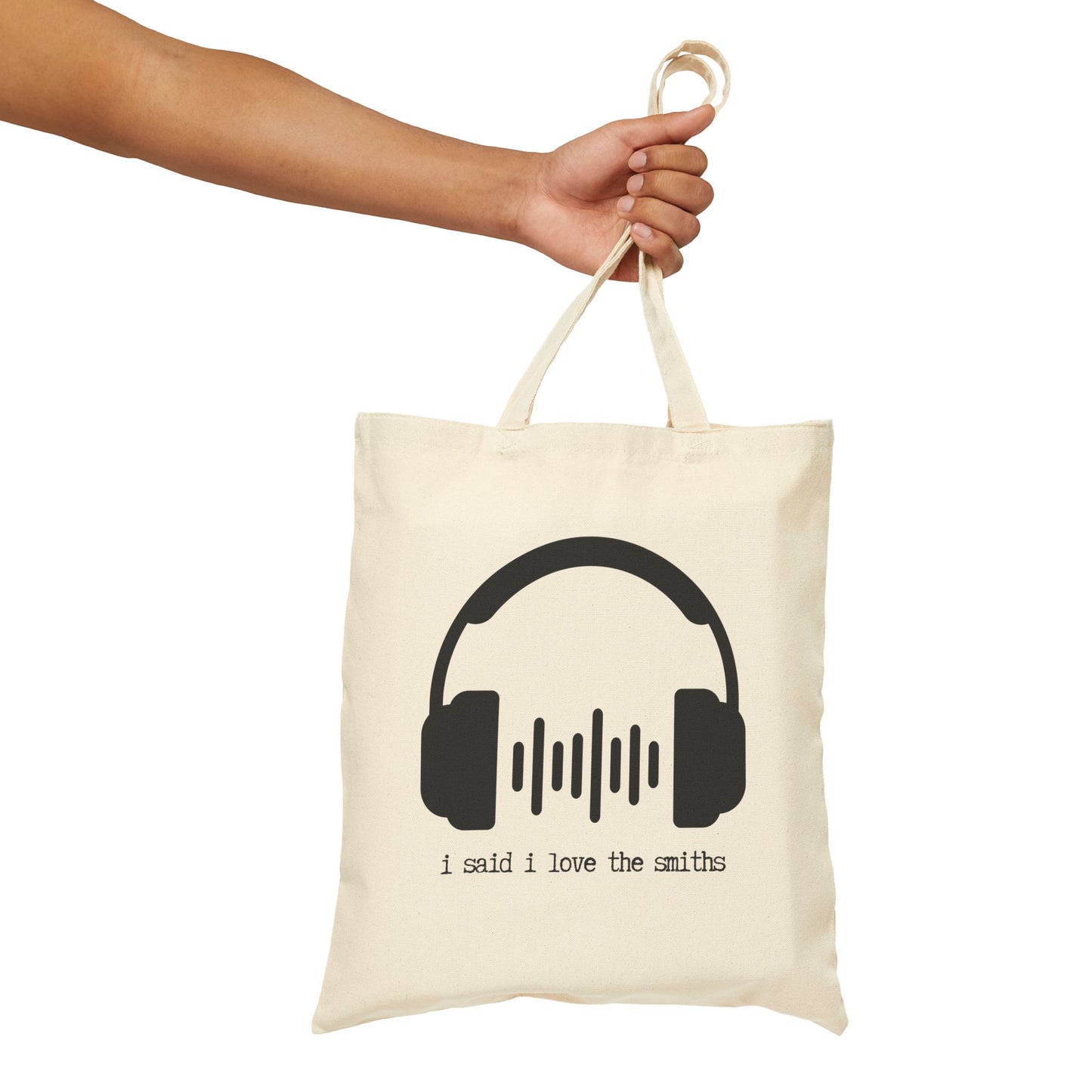 "I SAID I LOVE THE SMITHS" 100% Cotton Canvas Tote Bag