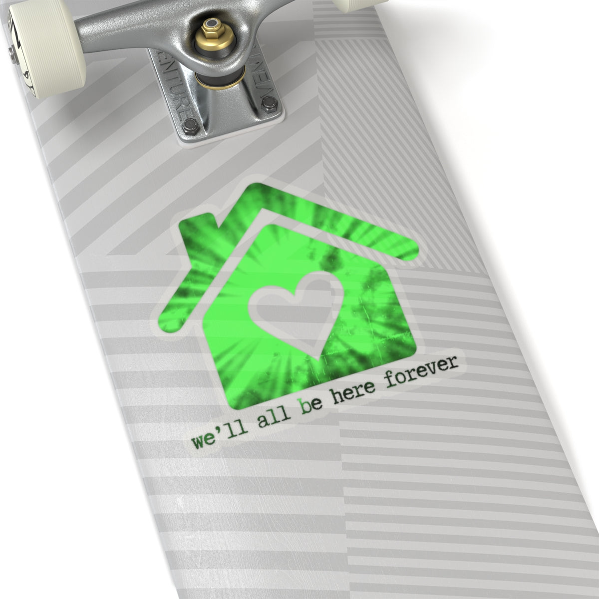 "We'll all be here forever" (greened out) Kiss-Cut Sticker | Noah Kahan Stickers and Merch