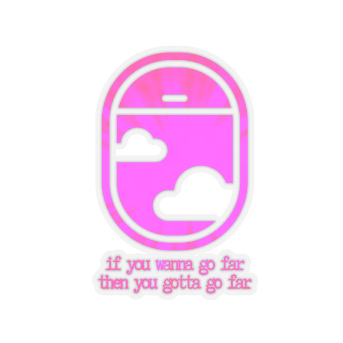 "If you wanna go far then you gotta go far" (pinkitydinkity) Kiss-Cut Sticker | Noah Kahan Stickers and Merch