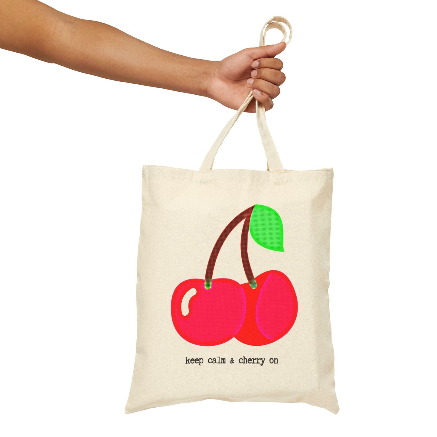 "KEEP CALM & CHERRY ON"  100% Cotton Canvas Tote Bag